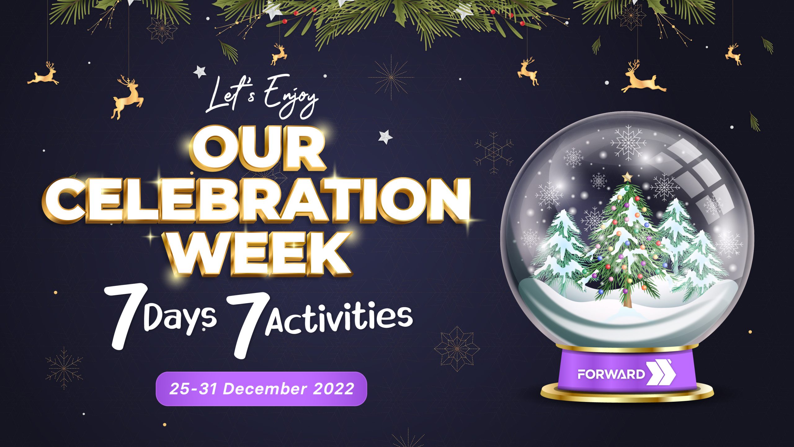 Forward Celebration Week: 7 Days 7 Activities