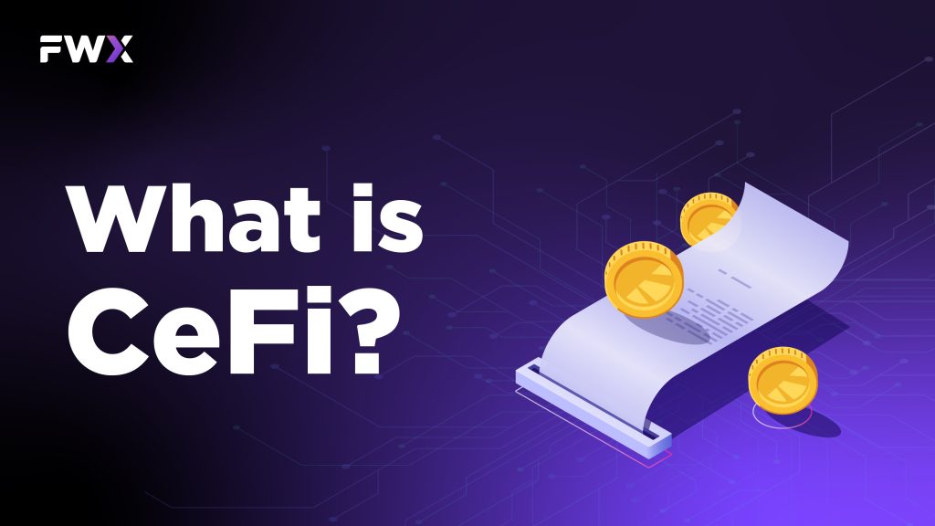 What is CeFi?