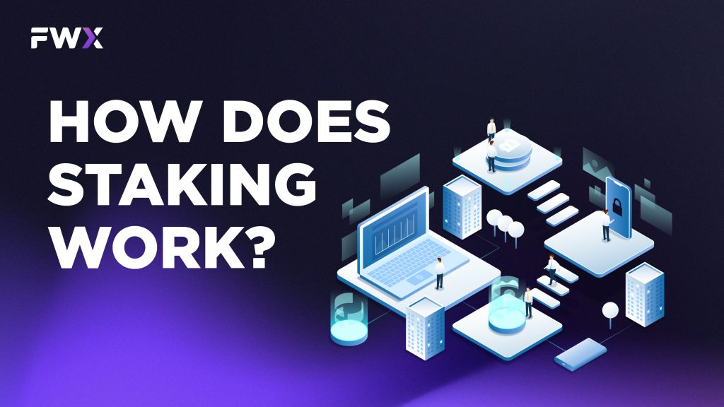 How does staking work?