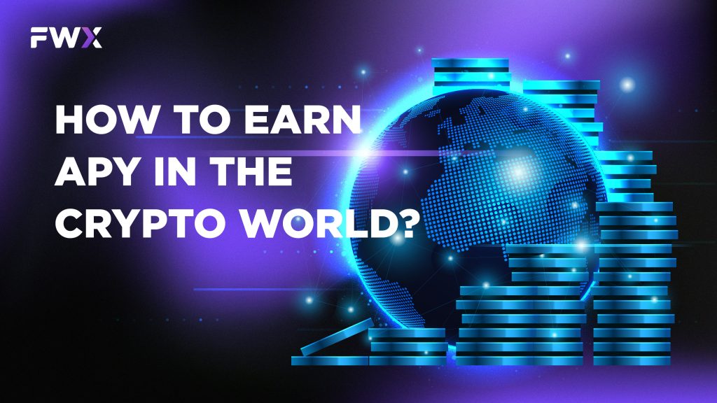 How to earn APY in the crypto world?