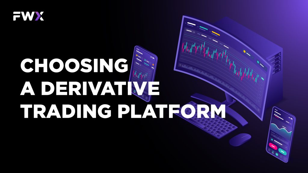 Choosing a derivative trading platform