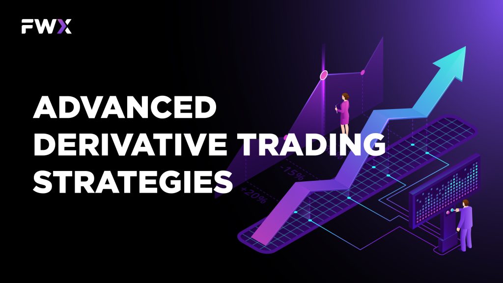 Advanced derivative trading strategies