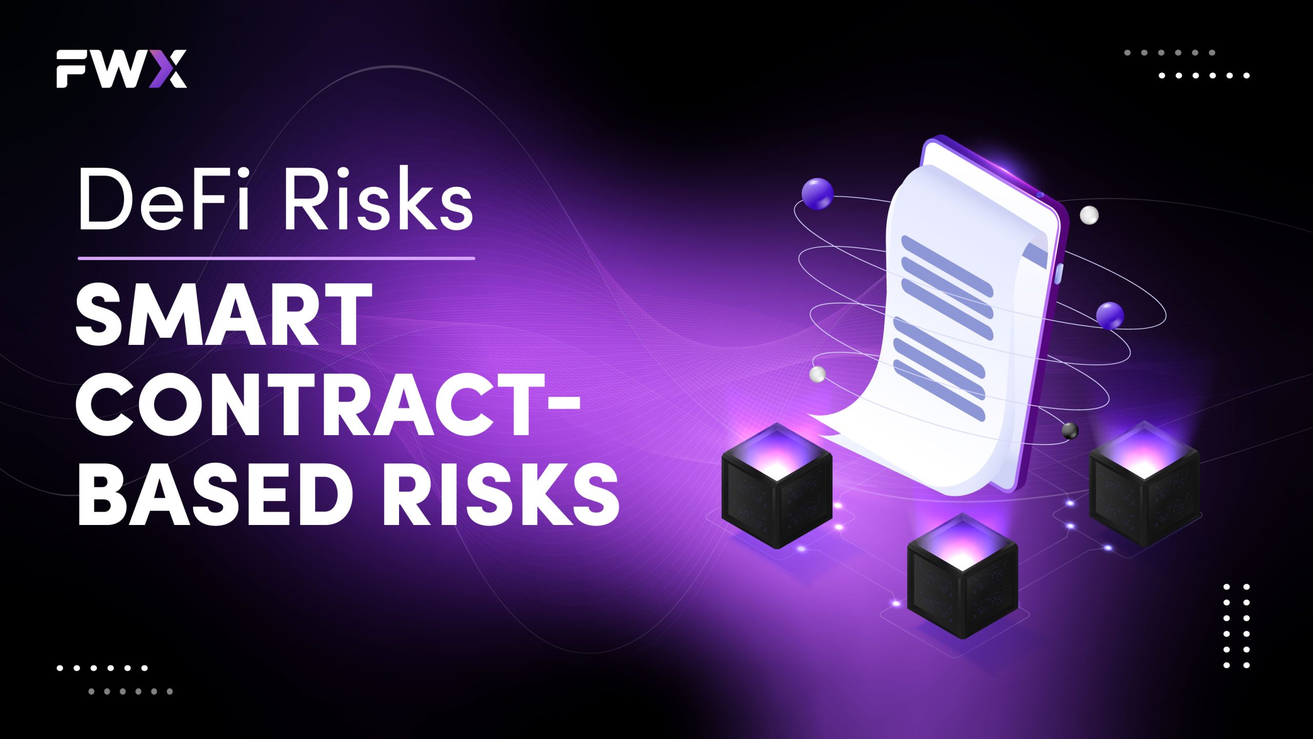 DeFi Risks: Smart Contract-Based Risks