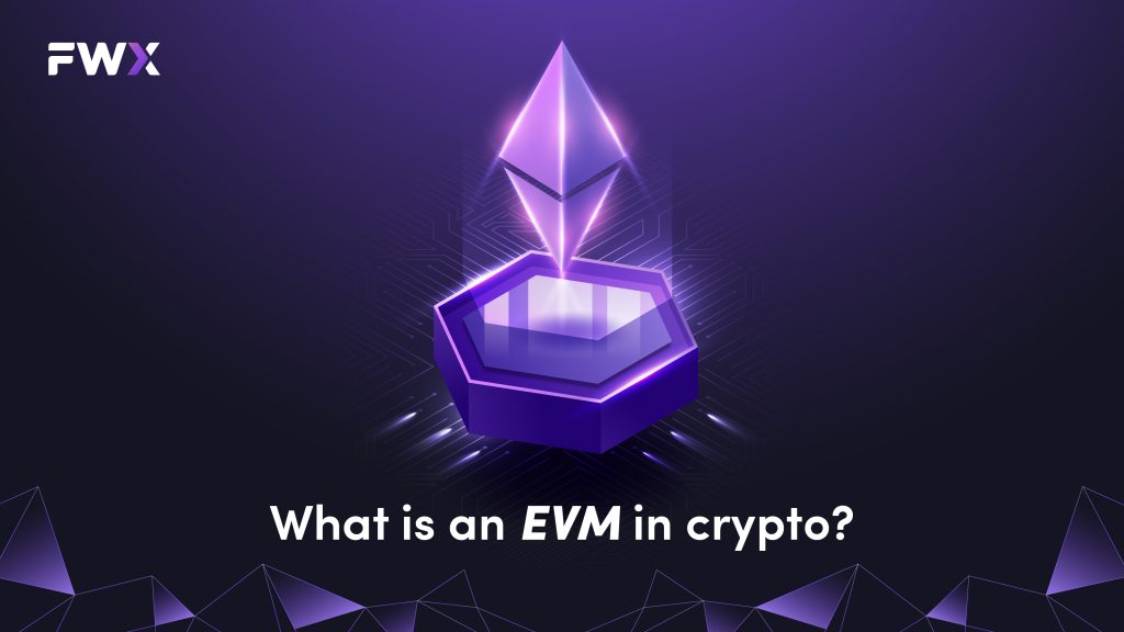 What is an EVM in crypto?