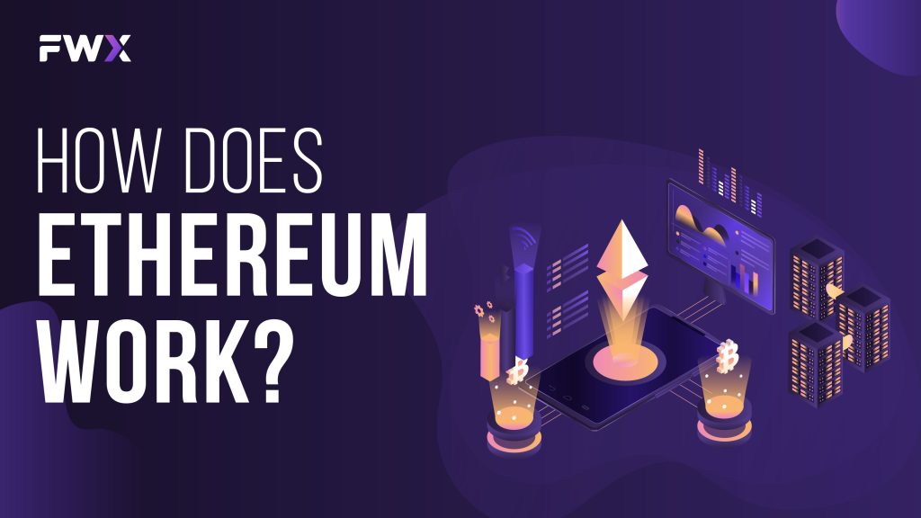 How does Ethereum work?