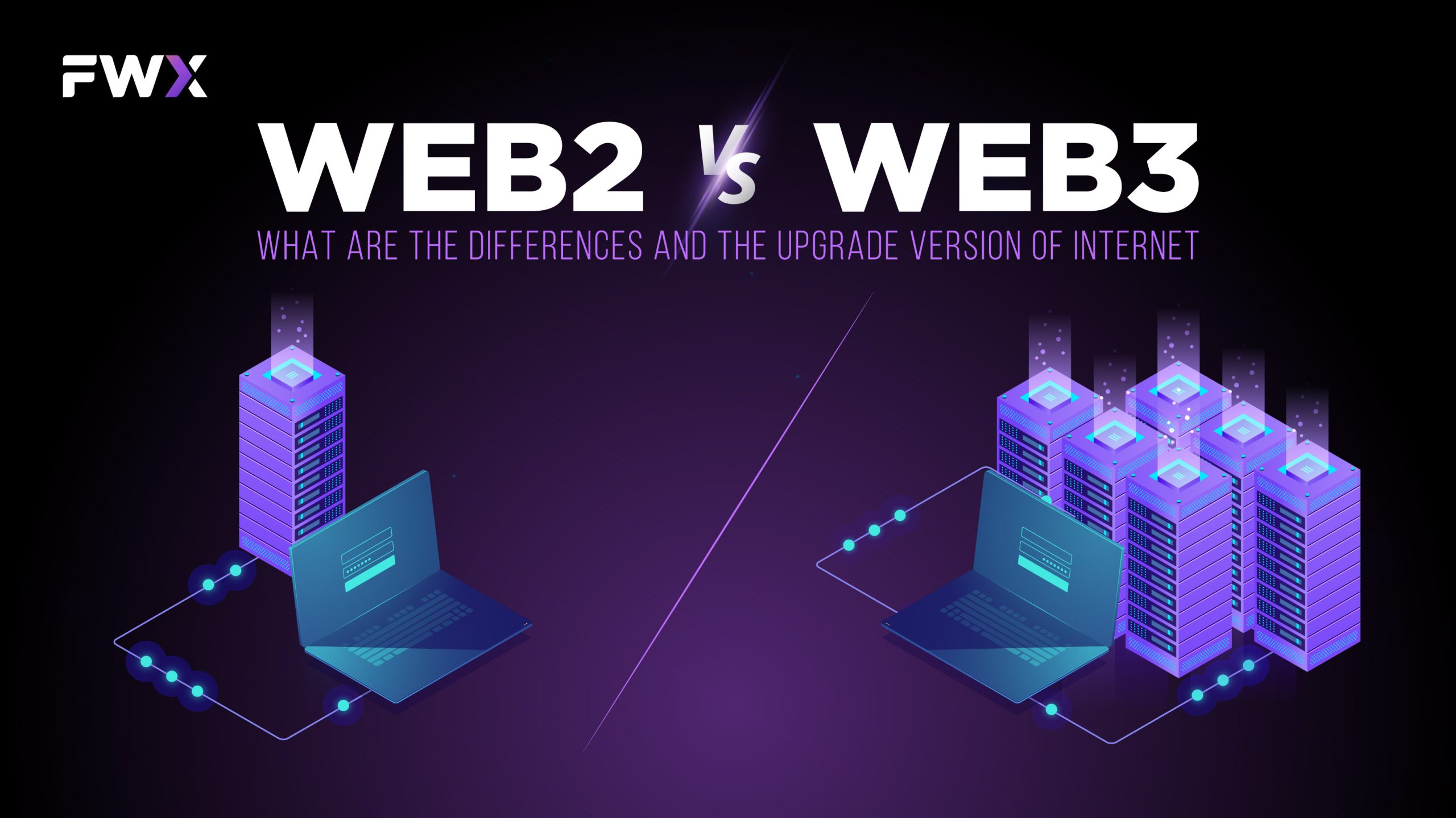 Web2 vs. Web3: What are the differences and the future of internet