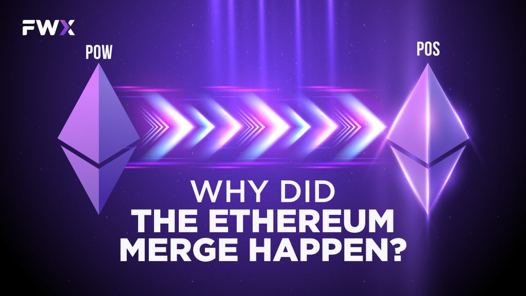 Why did the Ethereum Merge happen?