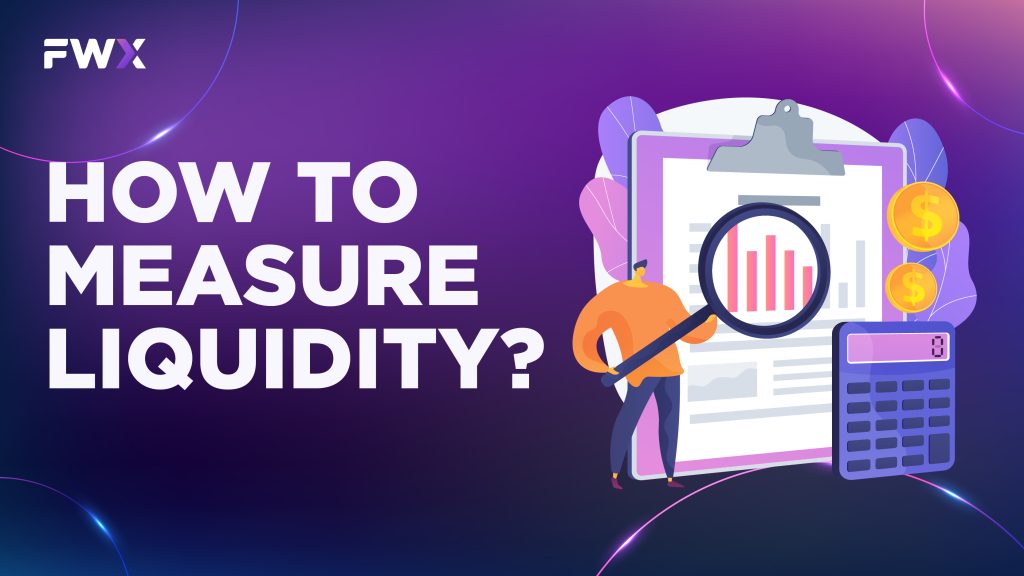 How to measure Liquidity?