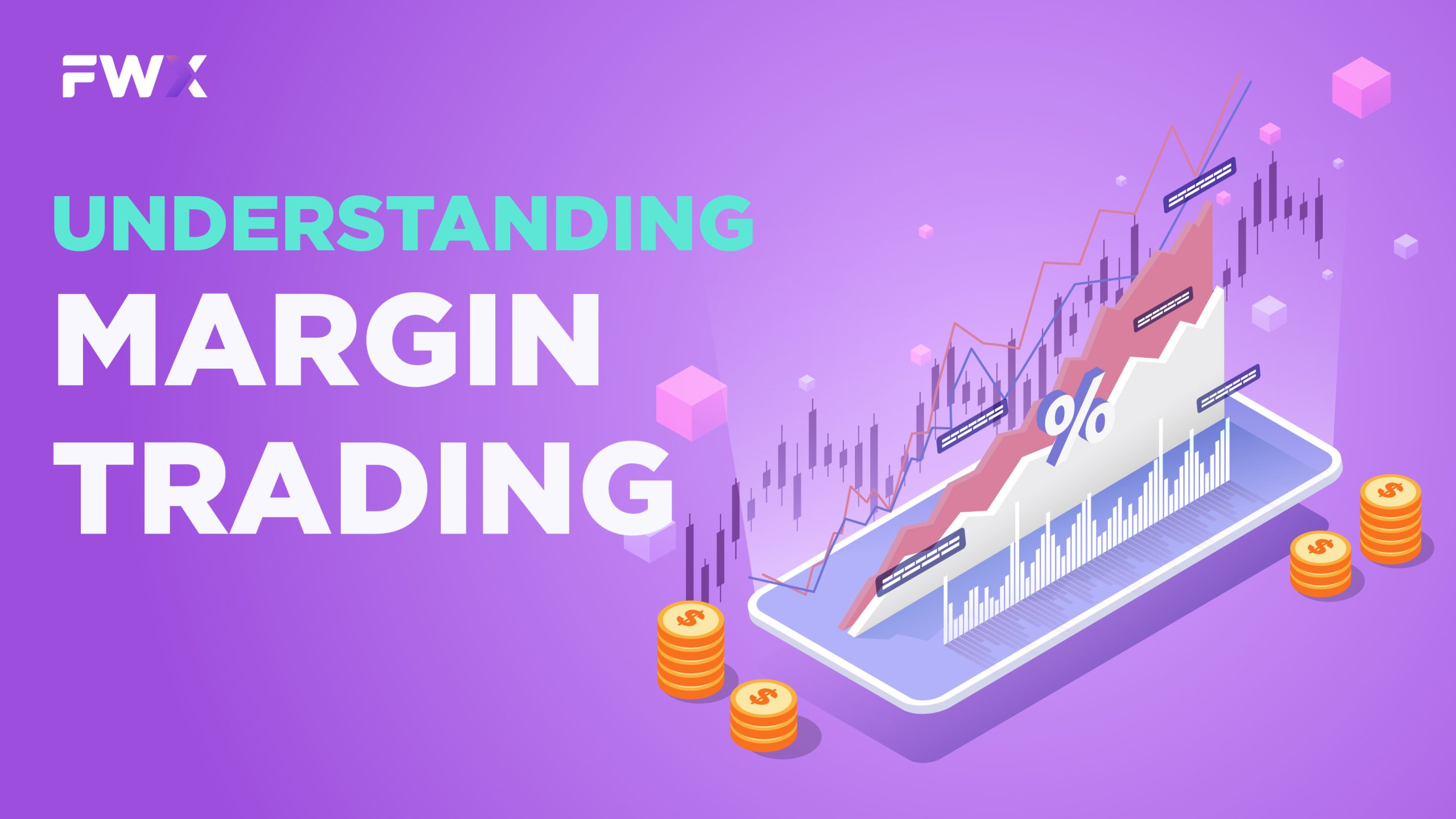 Understanding Margin Trading