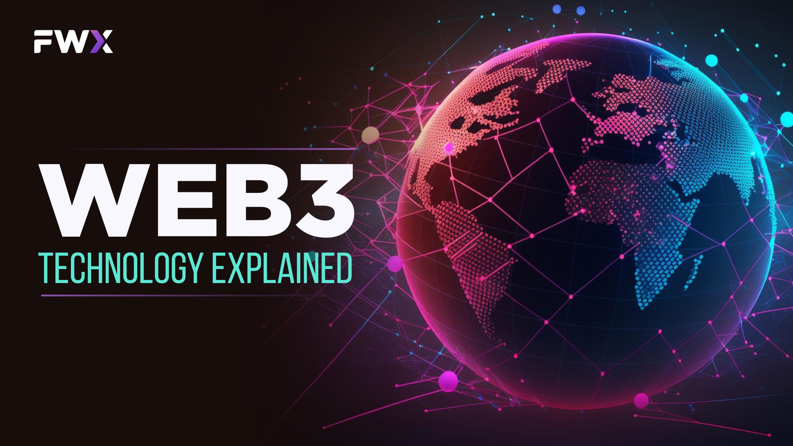 Web3 Technology Explained