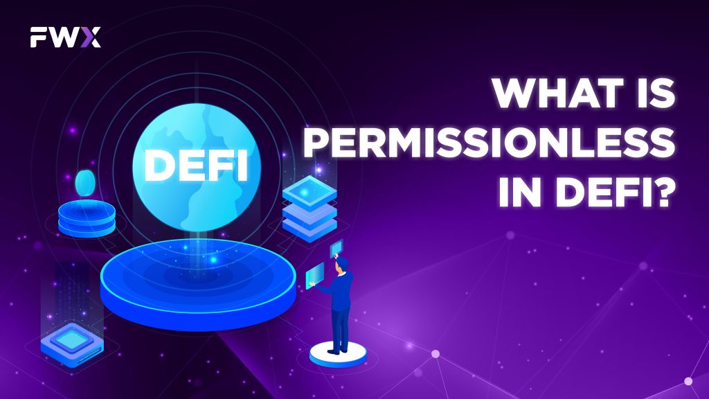 What is Permissionless in DeFi?